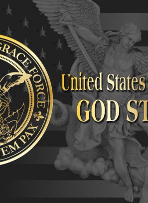 United States Grace Force “Battle Plan” for 2019 – God Wants You!