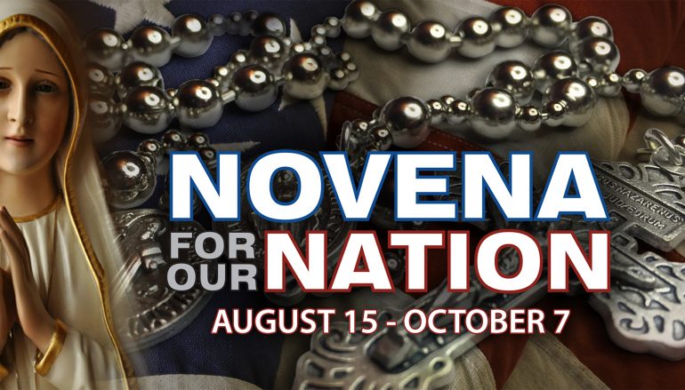 We’re Going In! Novena for Our Nation: August 15 – October 7