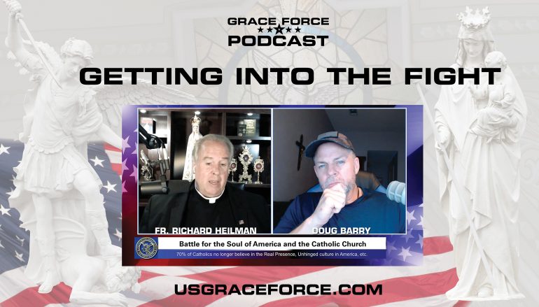 Grace Force Podcast Episode 1: Get into the Fight