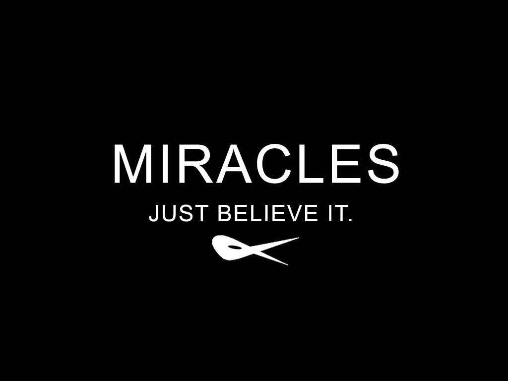 I believe just watch. It is time to Miracle.