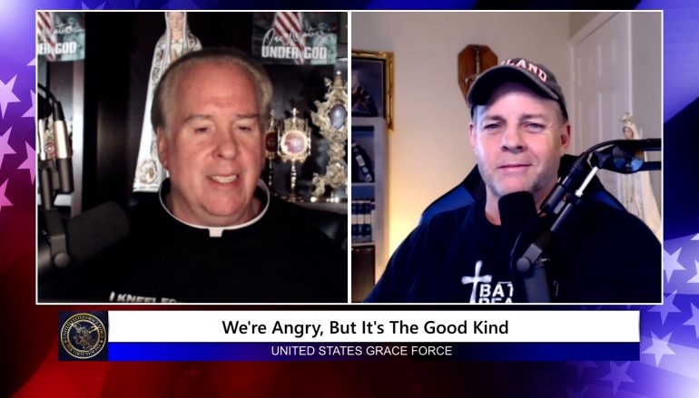 Grace Force Podcast Episode 57: We’re Angry, But It’s the Good Kind