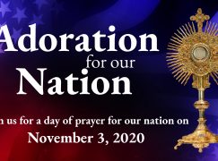 Adoration for Our Nation, A Nationwide Day of Prayer, November 3, 2020