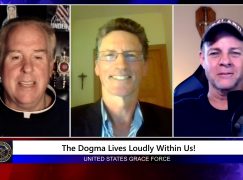 Grace Force Podcast Episode 59: The Dogma Lives Loudly Within Us!
