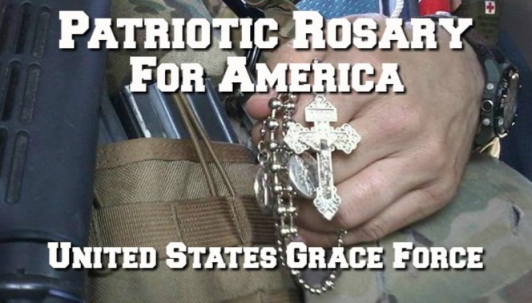 Grace Force Podcast Episode 63: Patriotic Rosary for America
