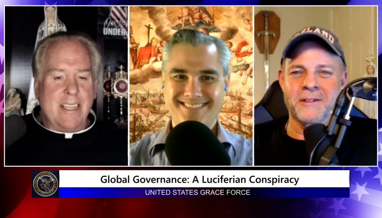 Grace Force Podcast Episode 66 – Global Governance: A Luciferian Conspiracy