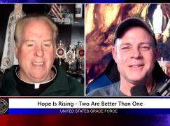 Grace Force Podcast Episode 81: Hope is Rising – Two are Better than One