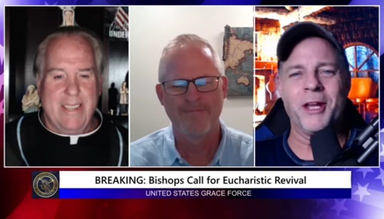 Grace Force Podcast Episode 96: BREAKING: Bishops Call For Eucharistic Revival