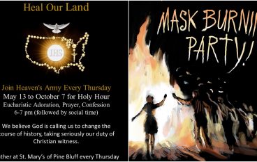 Tonight! Holy Hour to Pray for the USA & Mask Burning Party!
