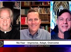 Grace Force Podcast Episode 94: Dr. Dan Schneider – No Fear – Improvise, Adapt, Overcome
