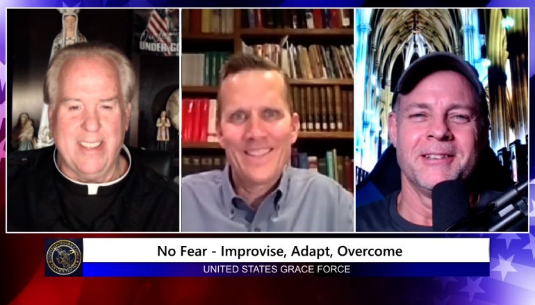 Grace Force Podcast Episode 94: Dr. Dan Schneider – No Fear – Improvise, Adapt, Overcome