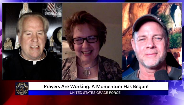 Grace Force Podcast Episode 95: Prayers Are Working. A Momentum Has Begun!