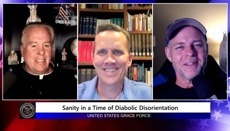 Grace Force Podcast Episode 105 – Dr. Dan Schneider -Sanity in a Time of Diabolic Disorientation