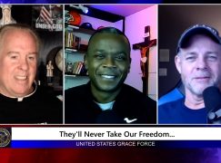 Grace Force Podcast Episode 111 – David L. Gray – They’ll Never Take Our Freedom!