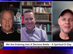 Grace Force Podcast Episode 141 – We Are Entering Into A Decisive Battle – A Spiritual D-Day