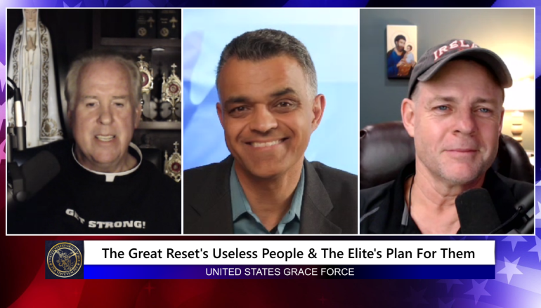 Grace Force Podcast Episode 146 – The Great Reset’s Useless People & The Elite’s Plan for Them