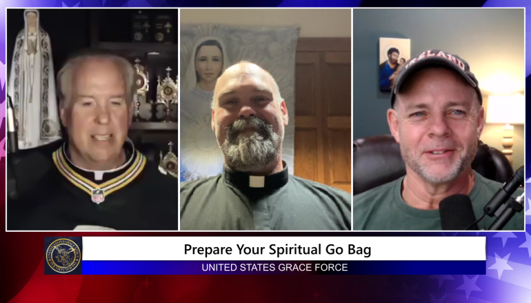 Grace Force Podcast Episode 145 – Fr. Mike Lightner – Prepare Your Spiritual Go Bag