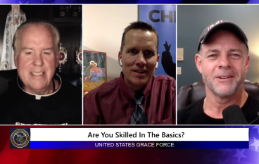 Grace Force Podcast Episode 156 – Are You Skilled in the Basics?