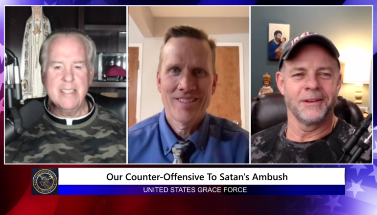 Grace Force Podcast Episode 168 – Our Counter-Offensive to Satan’s Ambush