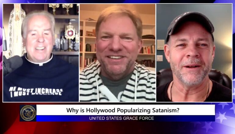 Grace Force Podcast Episode 179 – Why is Hollywood Popularizing Satanism?