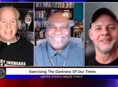 Grace Force Podcast Episode 185 – Exorcising the Darkness of Our Times