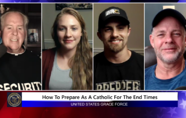 Grace Force Podcast Episode 193 – How to Prepare as a Catholic for the End Times