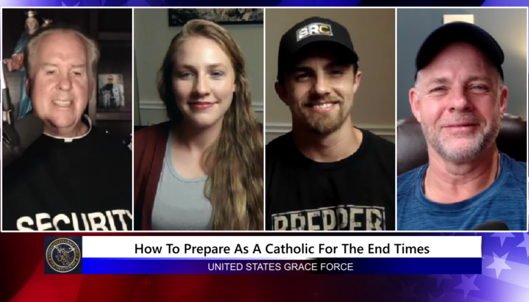 Grace Force Podcast Episode 193 – How to Prepare as a Catholic for the End Times