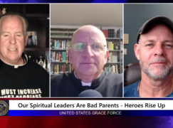 Grace Force Podcast Episode 196 – Our Spiritual Leaders Are Bad Parents – Heroes Rise Up!