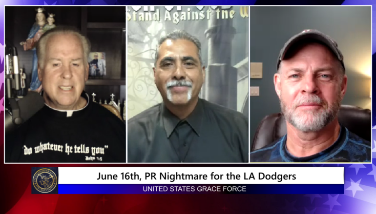 Grace Force Podcast Episode 198 – June 16, PR Nightmare for the LA Dodgers