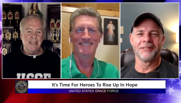 Grace Force Podcast Episode 203 – It’s Time for Heroes to Rise Up in Hope!