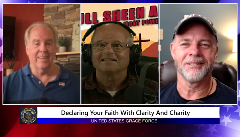 Grace Force Podcast Episode 207 – Declaring Your Faith with Clarity and Charity