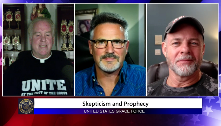 Grace Force Podcast Episode 209 – Skepticism and Prophecy