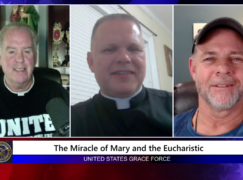 Grace Force Podcast Episode 216 – The Miracle of Mary and the Eucharist