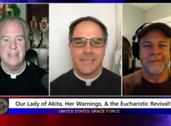 Grace Force Podcast Episode 220 – Our Lady of Akita, Her Warnings, & the Eucharistic Revival
