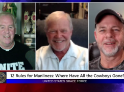 Grace Force Podcast Episode 218 – 12 Rules for Manliness: Where Have All the Cowboys Gone?