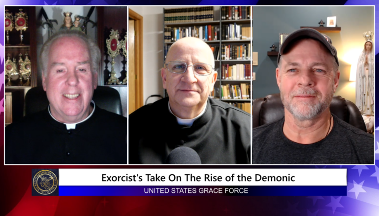 Grace Force Podcast Episode 228 – An Exorcist’s Take on the Rise of the Demonic in the World