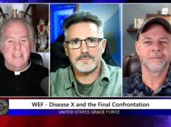 Grace Force Podcast Episode 229 – WEF – Disease X and the Final Confrontation