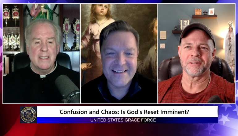 Grace Force Podcast Episode 238 – Confusion and Chaos: Is God’s Reset Imminent?
