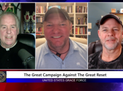 Grace Force Podcast Episode 242 – The Great Campaign Against The Great Reset