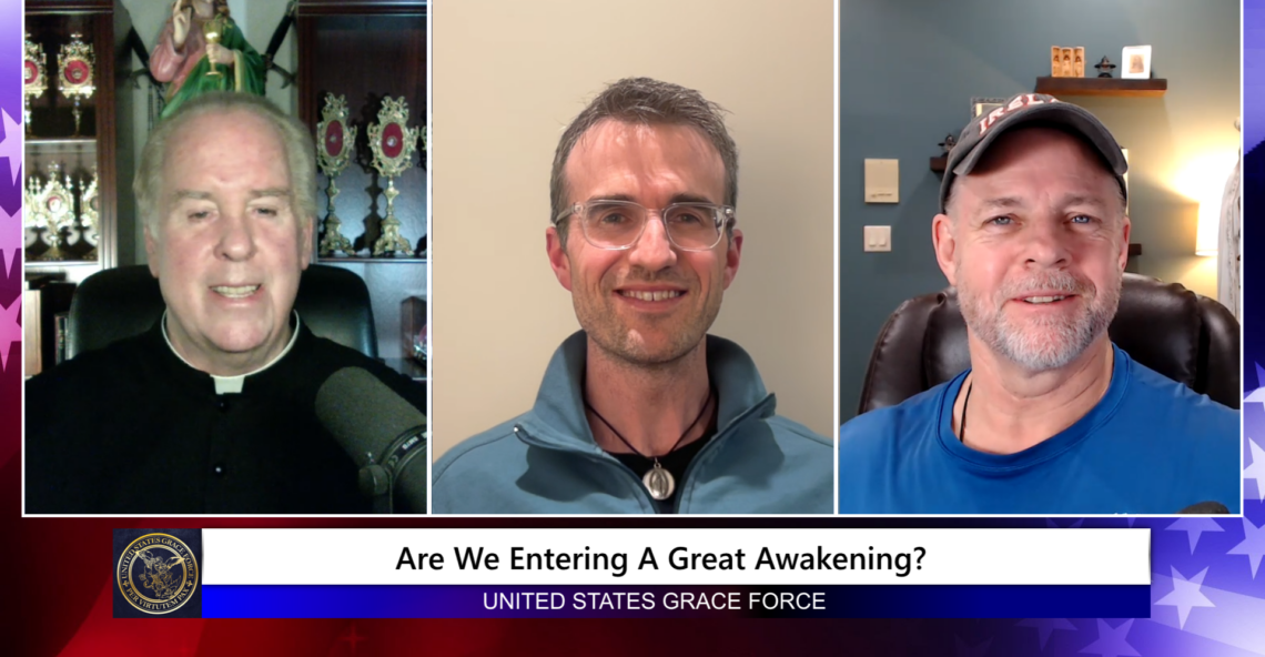 Grace Force Podcast Episode 240 – Are We Entering A Great Awakening?