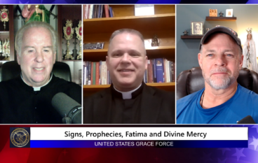 Grace Force Podcast Episode 245 – Signs, Prophecies, Fatima and Divine Mercy