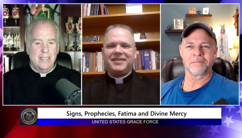 Grace Force Podcast Episode 245 – Signs, Prophecies, Fatima and Divine Mercy