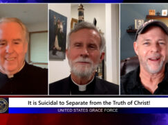 Grace Force Podcast Episode 248 – Bishop Strickland: It Is Suicidal to Separate from the Truth