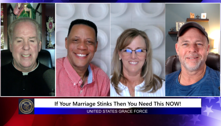 Grace Force Podcast Episode 252 – If Your Marriage Stinks, Then You Need This NOW!