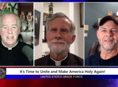 Grace Force Podcast Episode 254 – It’s Time to Unite and Make America Holy Again!