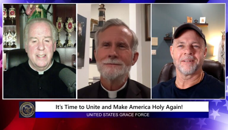 Grace Force Podcast Episode 254 – It’s Time to Unite and Make America Holy Again!