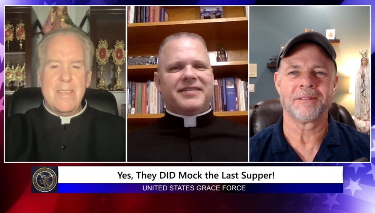 Grace Force Podcast Episode 256 – Yes, They DID Mock the Last Supper!