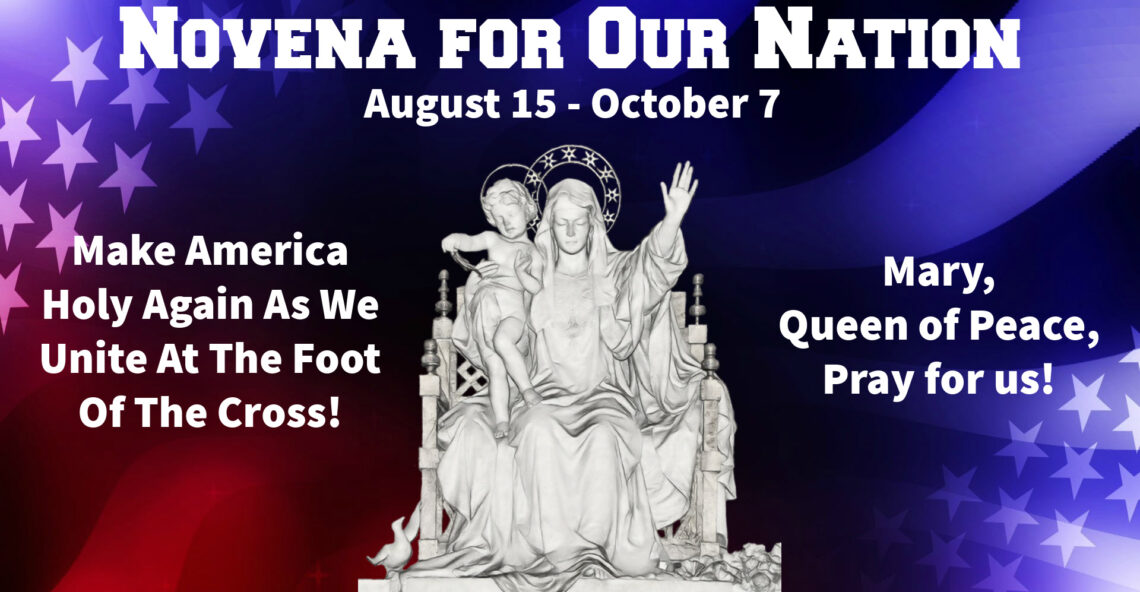 Day 54, Novena for Our Nation – No Cross, No Crown!