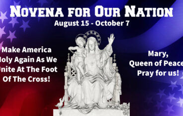 Day 37, Novena for Our Nation – Set the World Ablaze