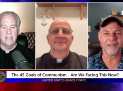 Grace Force Podcast Episode 258 – The 45 Goals of Communism – Are We Facing This Now?