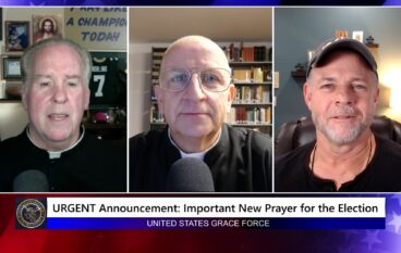 Grace Force Podcast Episode 261 – URGENT Announcement: Important New Prayer for the Election